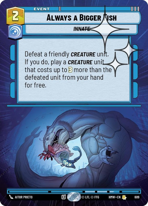 609-alwaysabiggerfish-a