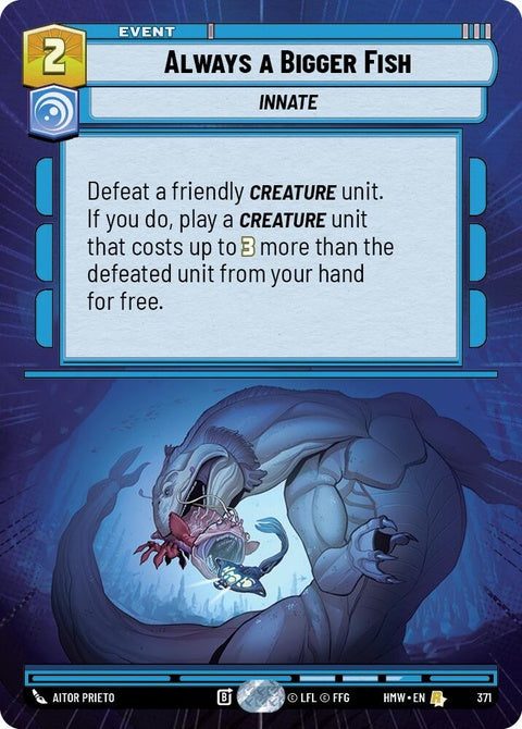 371-alwaysabiggerfish-a