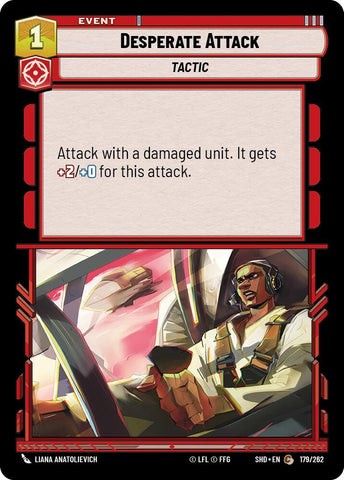 Desperate Attack (179/262) (179/262) [Shadows of the Galaxy]